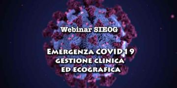 WEBINAR SIEOG – Emergenza COVID19:  gestione clinica ed ecografia