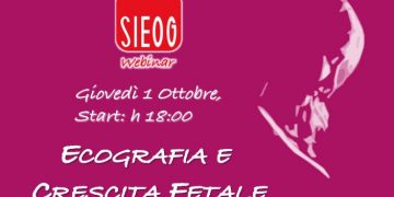 SIEOG Webinar Series – Crescita Fetale