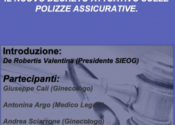 Webinar Sieog sulle mancate diagnosi prenatali: problematiche medico – legali e assicurative; il nuovo decreto attuativo sulle polizze assicurative.
