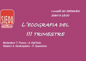 Webinar SIEOG (ostetricia) di Settembre 2024: ecografia del III trimestre