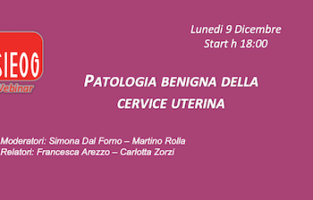 Webinar SIEOG di Dicembre 2024: patologia benigna della cervice uterina