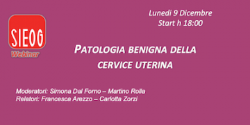 Webinar SIEOG di Dicembre 2024: patologia benigna della cervice uterina
